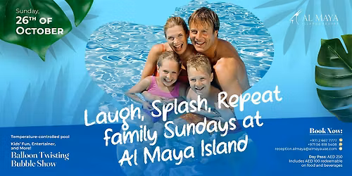 Sunday October Family Fiesta! \u2600\ufe0f: Al Maya Island & Resort