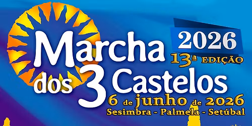 MARCHA DOS 3 CASTELOS '26