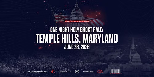 Celebrate America One Night Holy Ghost Rally