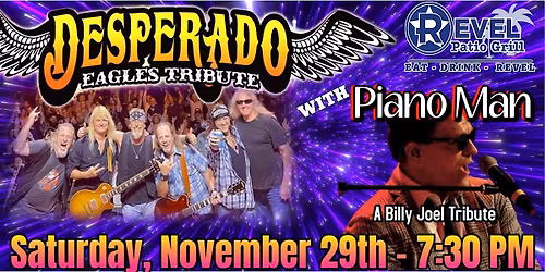 Eagles Tribute - Desperado & Billy Joel Tribute - Piano Man
