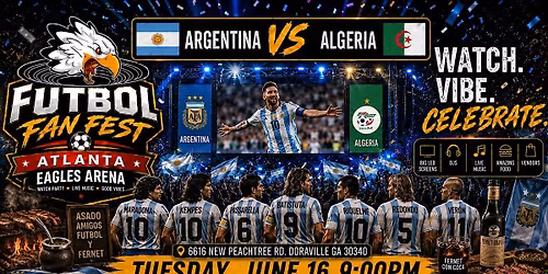 Futbol Fan Fest - Argentina vs Algeria