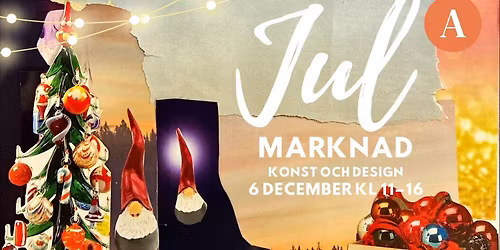 Julmarknad Konst & Design p\u00e5 Aftonstj\u00e4rnan