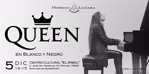 QRO: QUEEN en "Blanco y Negro"