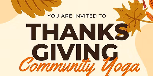 Thanksgiving Community Yoga