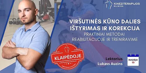 Vir\u0161utin\u0117s k\u016bno dalies i\u0161tyrimas ir korekcija: praktiniai metodai reabilitacijoje ir treniravime