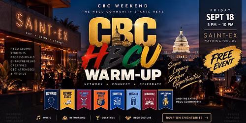 CBC HBCU Warm-Up | FREE HBCU Mixer at Saint-EX