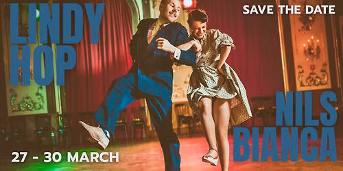 LINDY HOP Special w\/ Nils & Bianca - SAVE the DATE