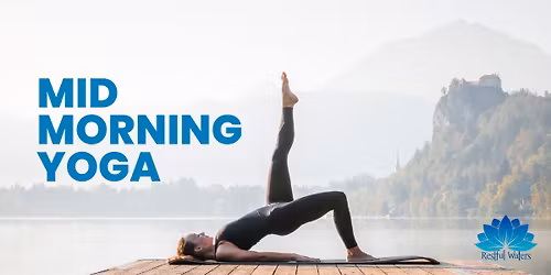 Mid Morning Yoga