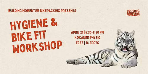 Building Momentum Bikepacking Hygiene & Bike Fit Workshop