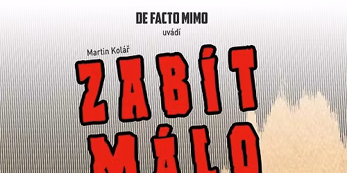 De Facto Mimo: ZAB\u00cdT M\u00c1LO