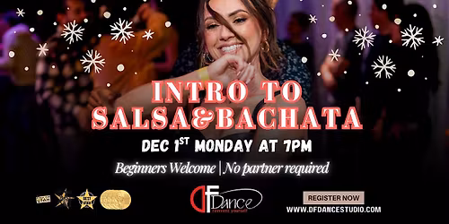 Sway into Salsa, Bounce into Bachata! Beginners Welcome! No partner needed