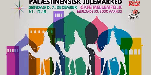 PAL\u00c6STINENSISK JULEMARKED \/\/ MENINGSFULDE JULEGAVER \/\/ CAF\u00c9 MELLEMFOLK | AARHUS