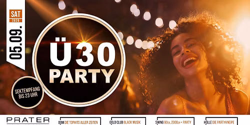 Bochums heißeste „Ü30 PARTY“ dreht wieder voll auf! at PRATER BOCHUM [05/09/2026]