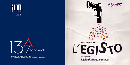 13. A\u017b Festiwal | Francesco Cavalli \u2013 opera L\u2019Egisto \u2013 II spektakl