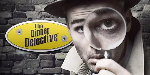 The Dinner Detective Interactive M**der Mystery Show