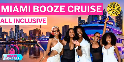 THE MIAMI BOOZE CRUISE - HIP HOP PARTY CRUISE