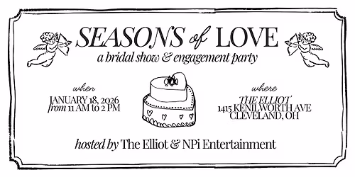 Season's of Love: The Elliot's Bridal Show & Engagement Party