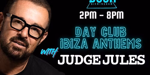 Ibiza Anthems Day Club with Judge Jules