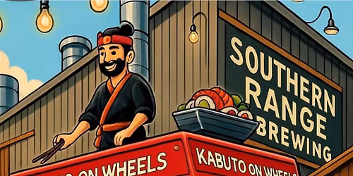 Kabuto On Wheels Food Truck and Dick Stark LIVE @ Southern Range!