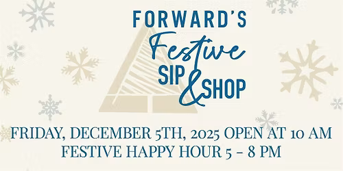 Forward's Festive Sip & Shop