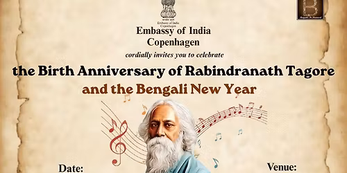 The Birth Anniversary of Rabindranath Tagore & the Bengali New Year