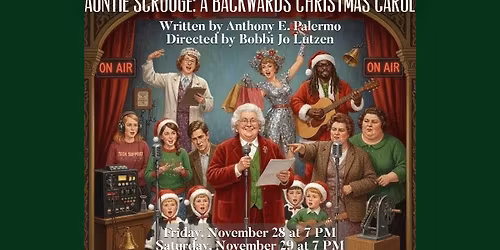 "Auntie Scrooge: A Backwards Christmas Carol" by Anthony E. Palermo