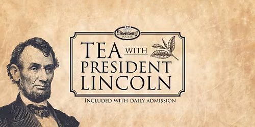 Tea with President Lincoln