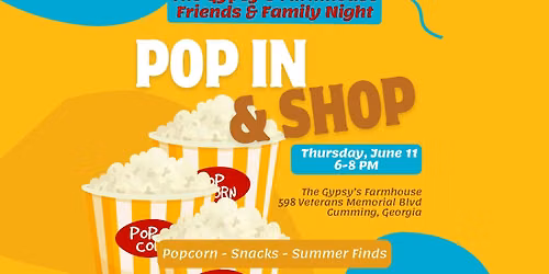 Pop In & Shop at The Gypsy\u2019s Farmhouse - Friends & Family Night