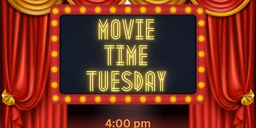 Movie Time Tuesday