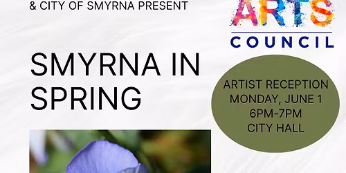 Smyrna in Spring: Meet the Artists at City Hall