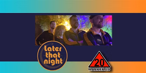 Later That Night at Marker 20