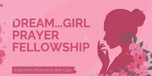 Dream...Girl! Women's Fellowship - "Christmas PJ's & Dreams"