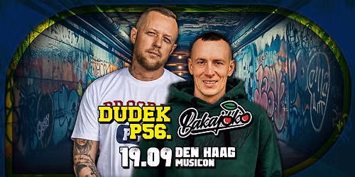 Dudek P56 x Wi\u015bnia Bakajoko | Haga - Holandia