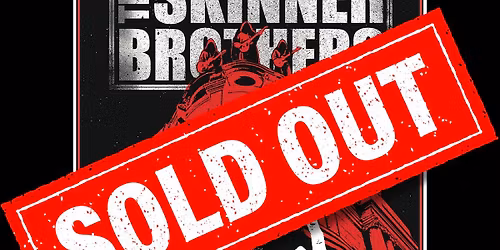 The Skinner Brothers live at London SCALA