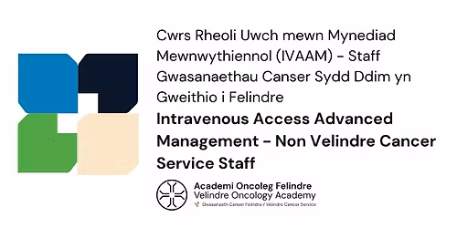 Intravenous Access Advanced Management (IVAAM) Course - Non VCS Staff