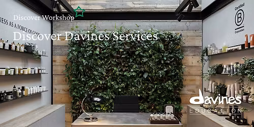 DAVINES - Discover Davines Services Theory Workshop - Melbourne, VIC