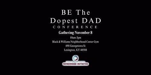 Be the Dopest Dad