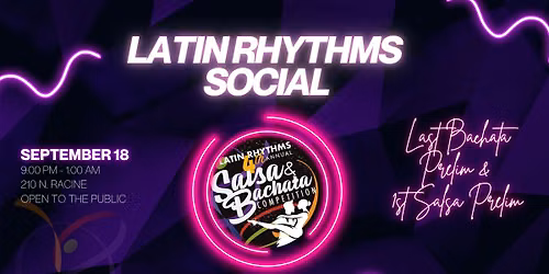 Latin Rhythms Social | Bachata & Salsa Prelims