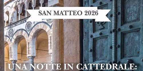 Una notte in Cattedrale: In Signo Mathaei