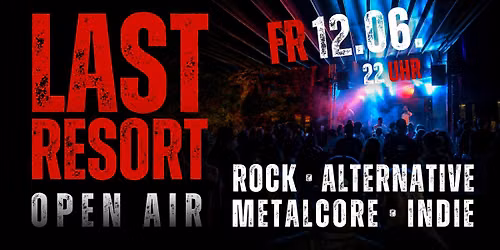 LAST RESORT - OPEN AIR -