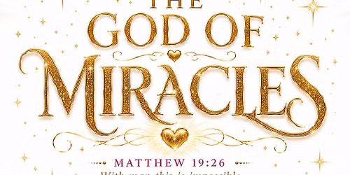 The God of Miracles 