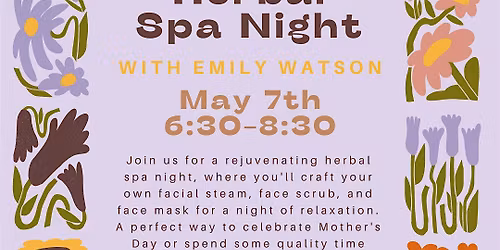 Herbal Spa Night with Emily Watson