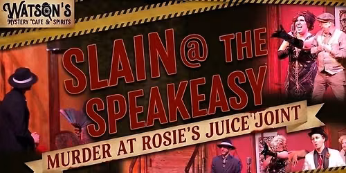 Slain at the Speakeasy Murder Mystery