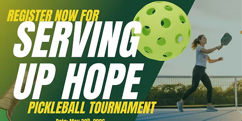 Serving Up Hope Pickleball Tournament