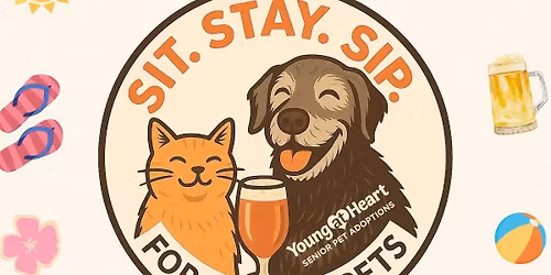 Sit. Stay. Sip for Young at Heart's Senior Pets \ud83c\udf7a