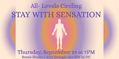 All-Levels Circling: Stay with Sensation