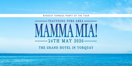 Mamma Mia at the Grand Hotel - SOLD OUT! 