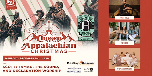 Chosen Road's Appalachian Christmas Tour featuring The Sound, Scotty Inman, and Declaration Worship