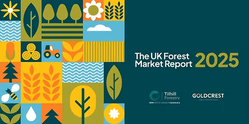 The UK Forest Market Report 2025: Forestry and Farming (Edinburgh)