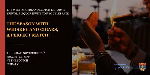 Celebrate the Season with Whiskey and Cigars, a Perfect Match
